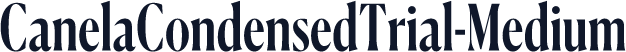 CanelaCondensedTrial-Medium