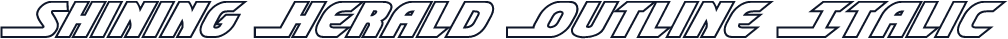 Shining Herald Outline Italic