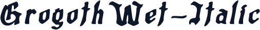 GrogothWet-Italic
