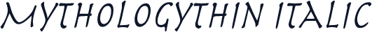 MythologyThin Italic
