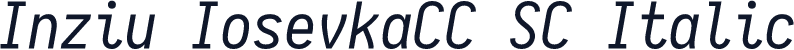 Inziu IosevkaCC SC Italic