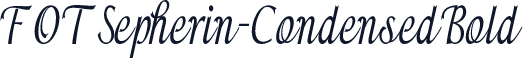 FOTSepherin-CondensedBold