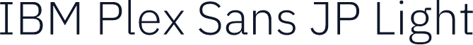 IBM Plex Sans JP Light