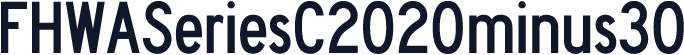 FHWASeriesC2020minus30