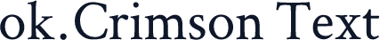 ok.Crimson Text