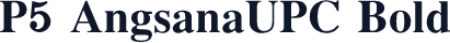 P5 AngsanaUPC Bold