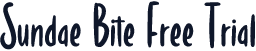 Sundae Bite Free Trial