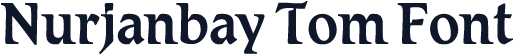 Nurjanbay Tom Font