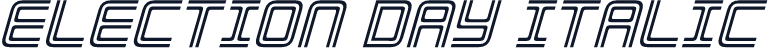 Election Day Italic