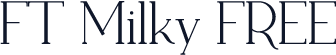 FT Milky FREE