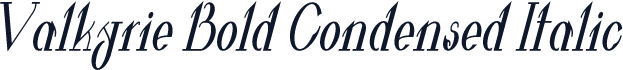 Valkyrie Bold Condensed Italic