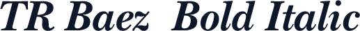 TR Baez  Bold Italic