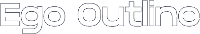 Ego Outline