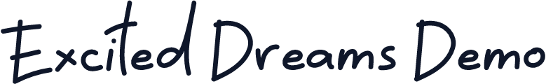 Excited Dreams Demo
