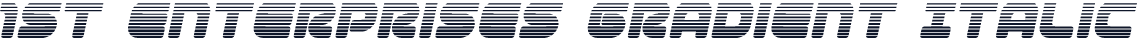 1st Enterprises Gradient Italic