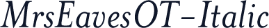 MrsEavesOT-Italic
