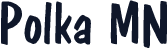 Polka MN