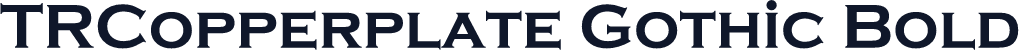 TRCopperplate Gothic Bold