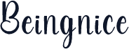 Beingnice