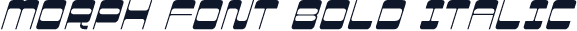 Morph Font Bold Italic