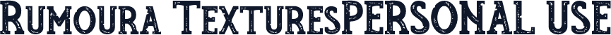 Rumoura TexturesPERSONAL USE