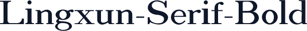 Lingxun-Serif-Bold