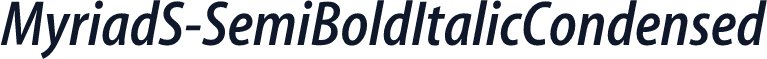 MyriadS-SemiBoldItalicCondensed