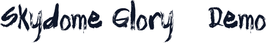 Skydome Glory - Demo