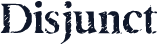 Disjunct