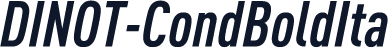 DINOT-CondBoldIta