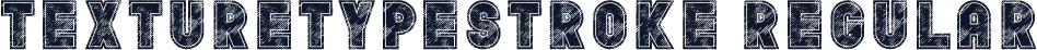 TextureTypeStroke-Regular