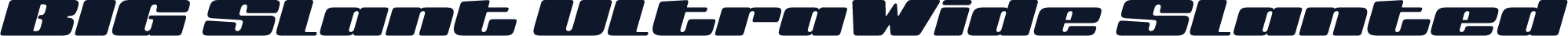 BIG Slant UltraWide Slanted