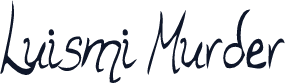 Luismi Murder