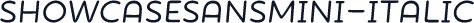 ShowcaseSansMini-Italic