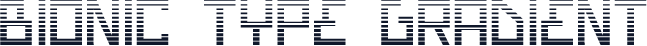 Bionic Type Gradient