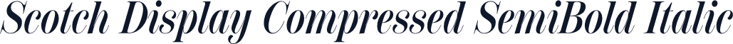 Scotch Display Compressed SemiBold Italic