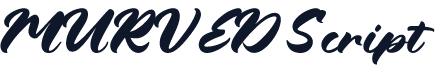 MURVED Script