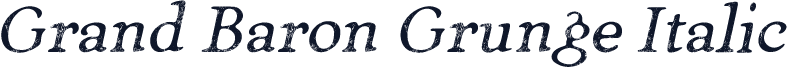 Grand Baron Grunge Italic