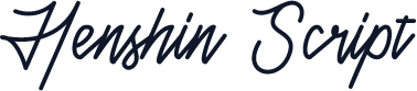 Henshin Script