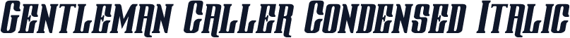 Gentleman Caller Condensed Italic