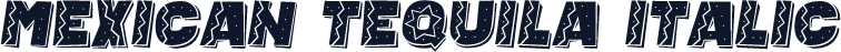 Mexican Tequila Italic