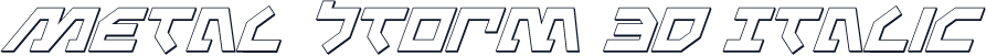 Metal Storm 3D Italic