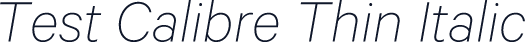 Test Calibre Thin Italic