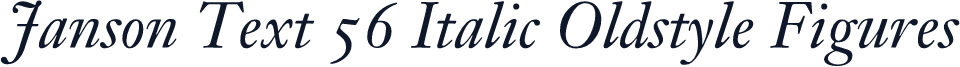 Janson Text 56 Italic Oldstyle Figures