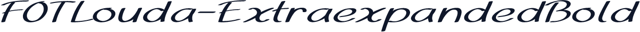 FOTLouda-ExtraexpandedBold