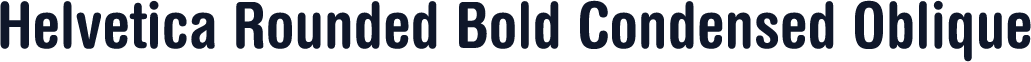 Helvetica Rounded Bold Condensed Oblique