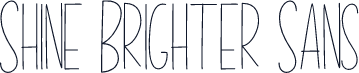 Shine Brighter Sans