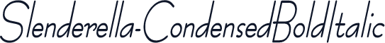 Slenderella-CondensedBoldItalic