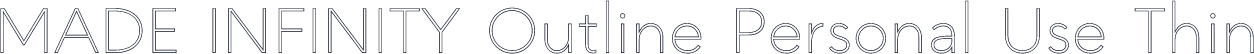 MADE INFINITY Outline Personal Use Thin