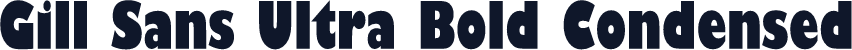 Gill Sans Ultra Bold Condensed
